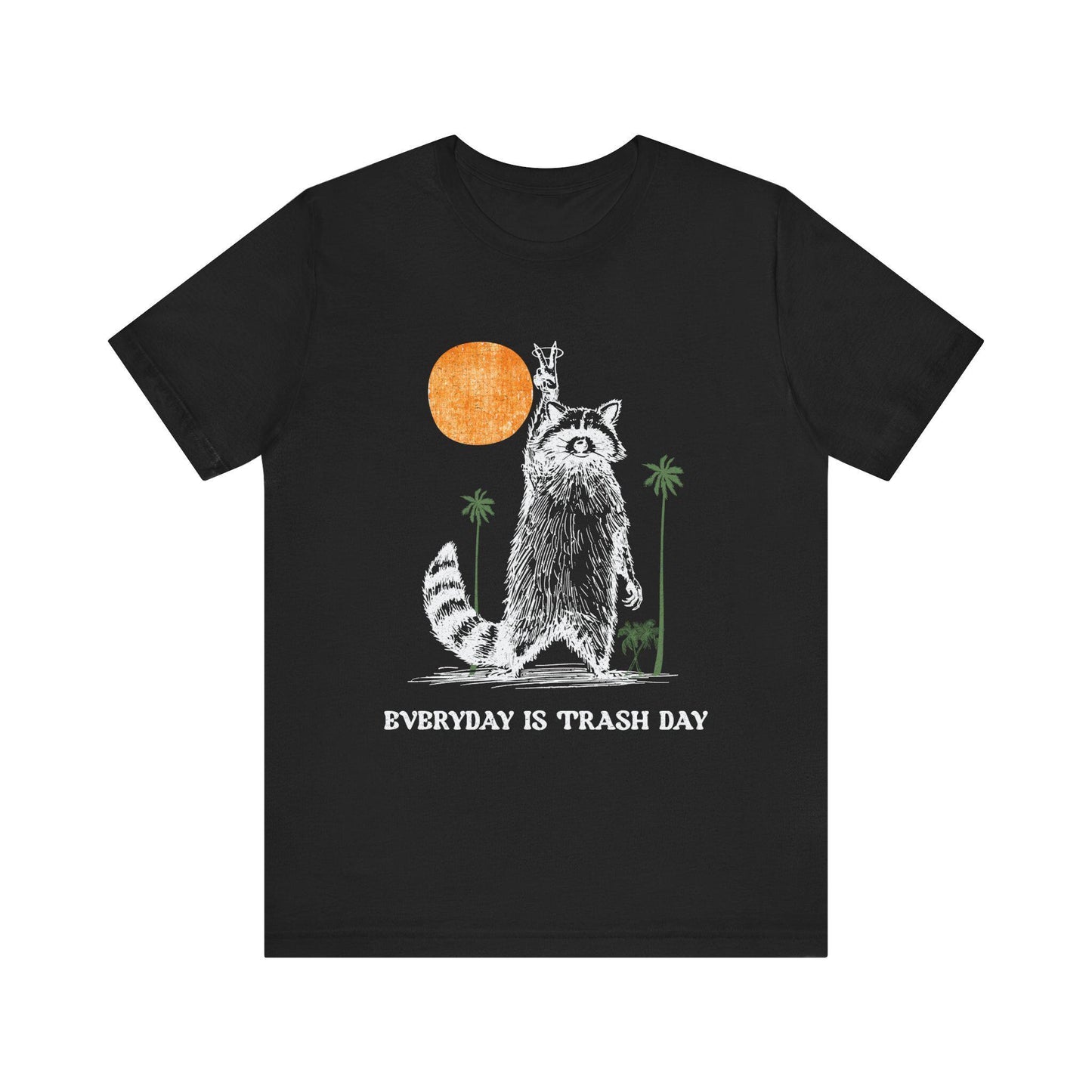 Retro Raccoon T-Shirt: Funny Graphic Tee - Every Day is Trash Day