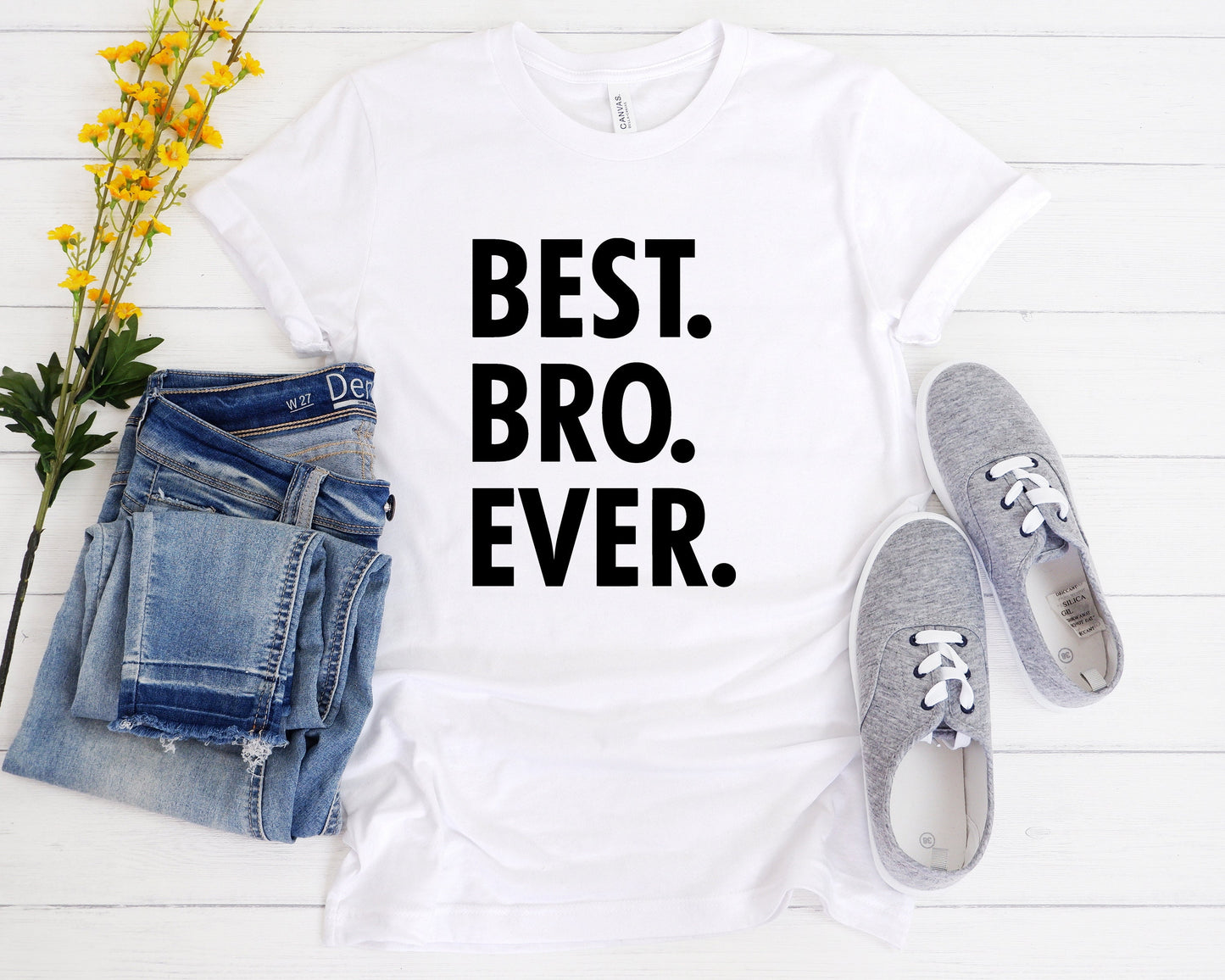Best Bro Ever Shirt,Gift For Brother,Men's Shirt,Funny Tee,Anniversary Gift,Gift For Him,Best Friend Birthday Gift,Funny Brother Shirt