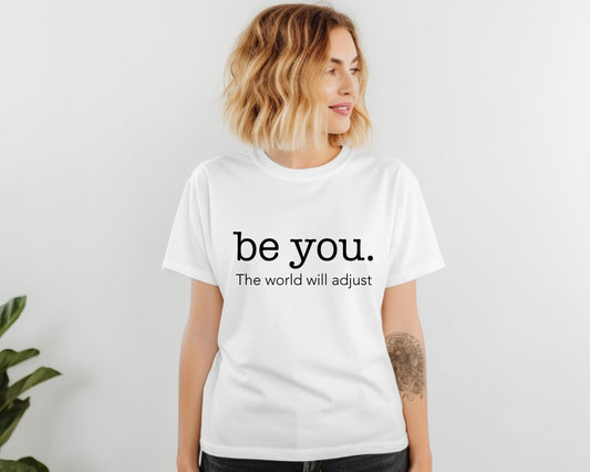 Comfort Colors "Be You" T-Shirt: Inspirational Positive Tee