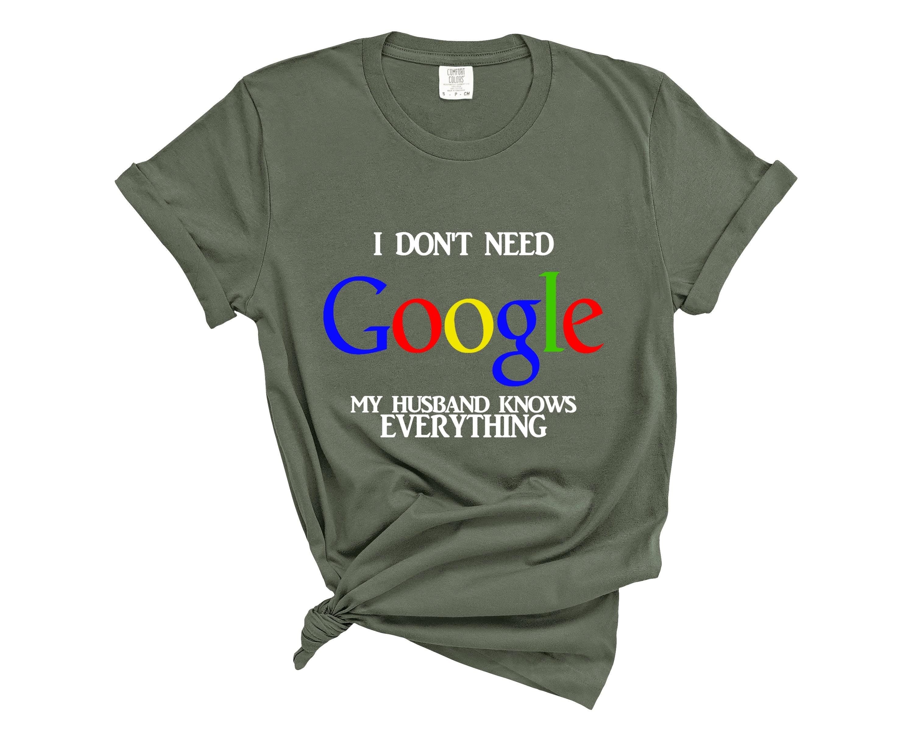 Funny "My Husband Knows Everything" Comfort Colors T-Shirt