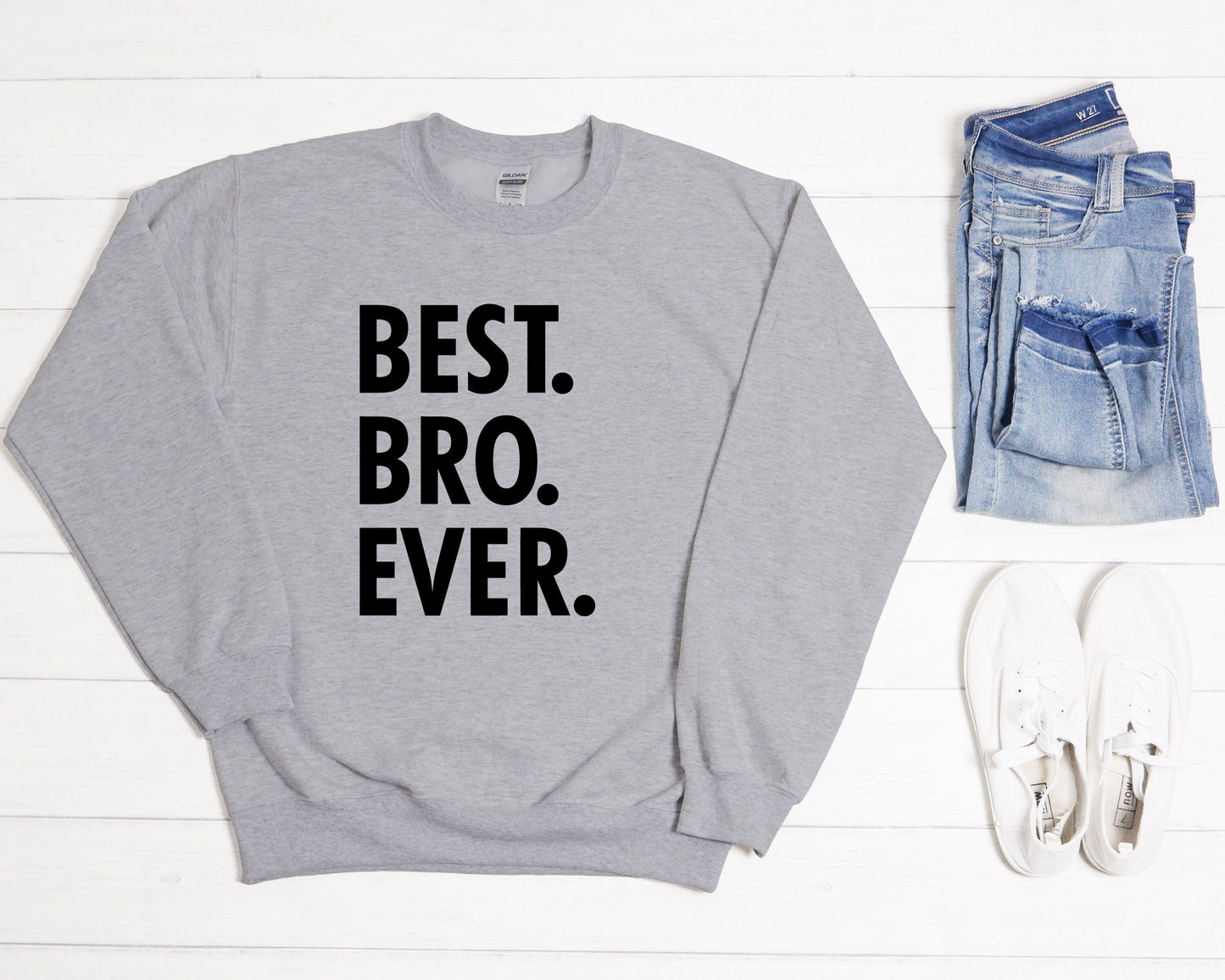 Best Bro Ever Sweatshirt,Gift For Brother,Men's Sweatshirt,Funny Sweatshirt,Anniversary Gift,Gift For Him,Best Friend Birthday Gift