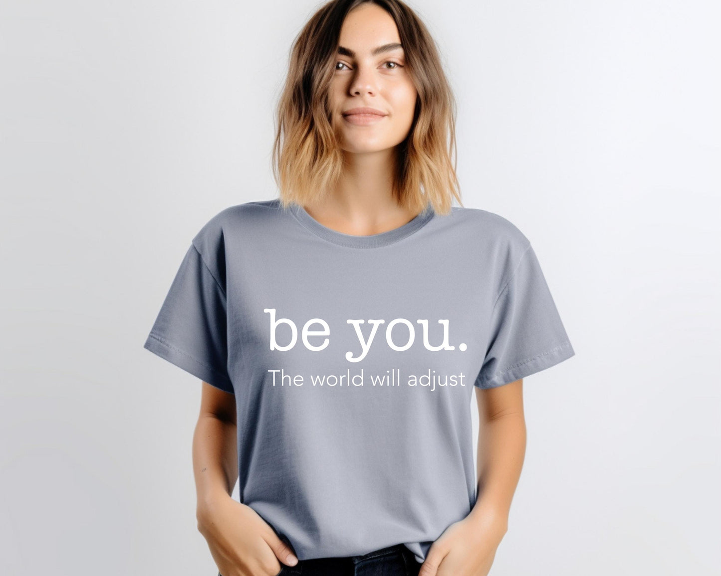 Comfort Colors "Be You" T-Shirt: Inspirational Positive Tee