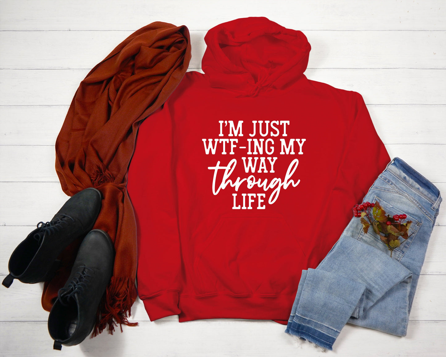 WTF-ing My Way Through Life Hoodie: Sarcastic Unisex Sweatshirt