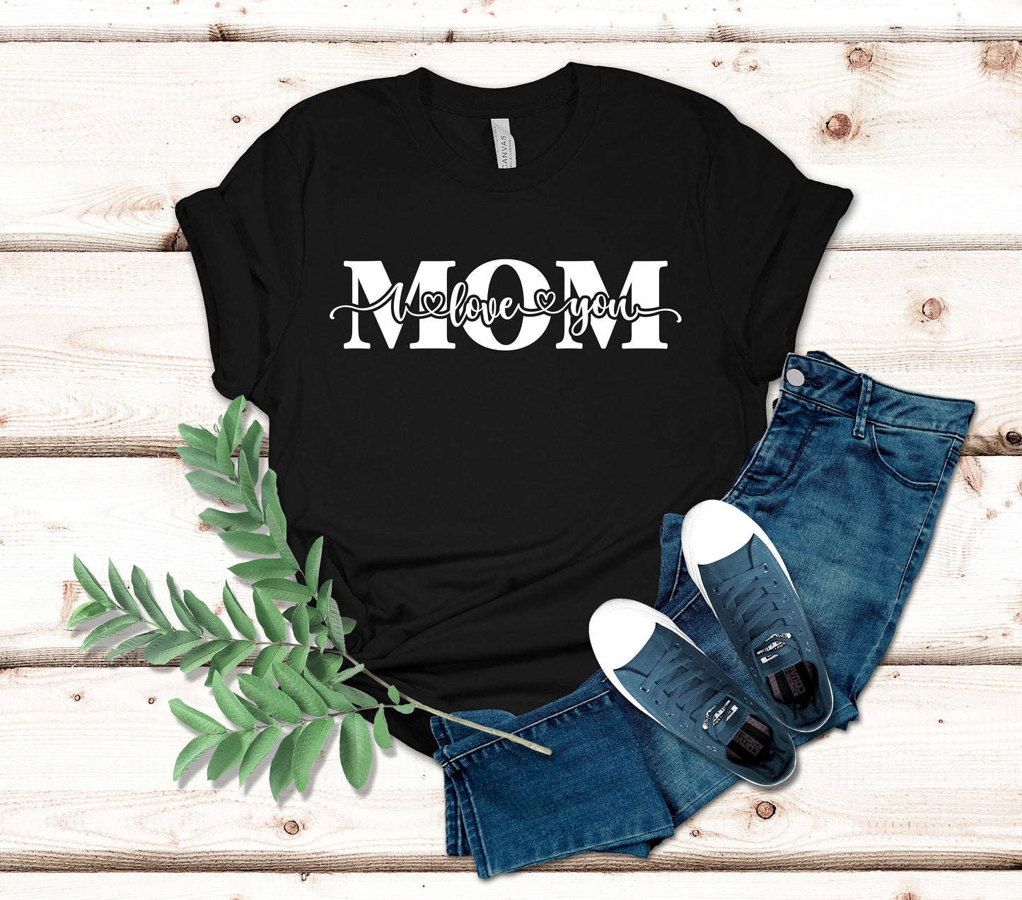 I Love You Mom T-Shirt, Mother's Day Gift