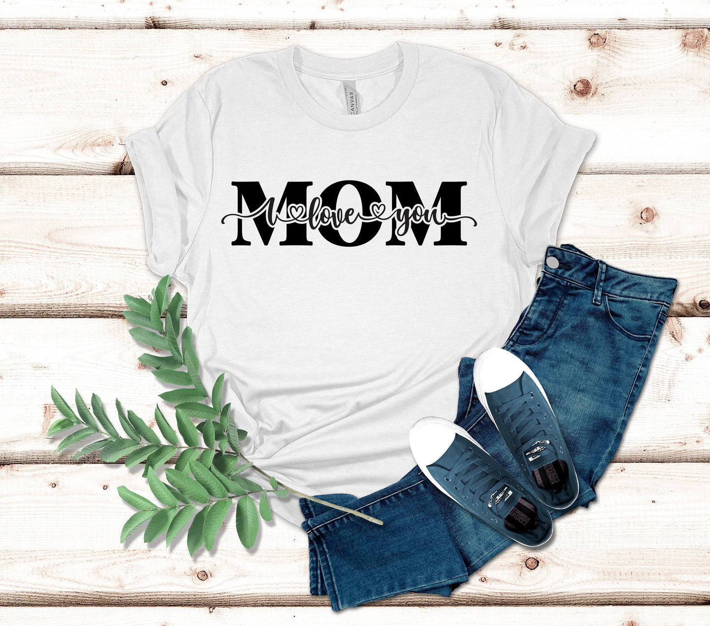I Love You Mom T-Shirt, Mother's Day Gift