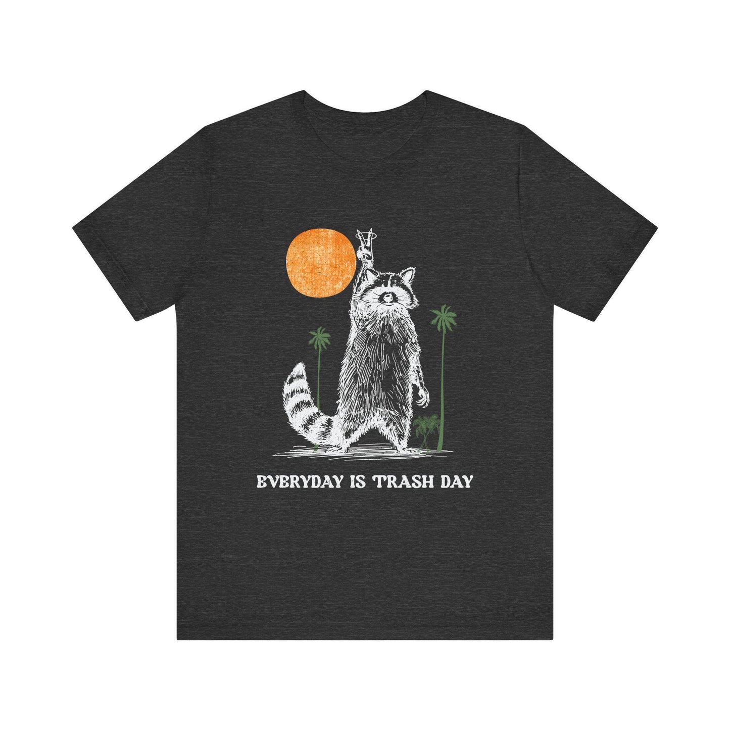 Retro Raccoon T-Shirt: Funny Graphic Tee - Every Day is Trash Day