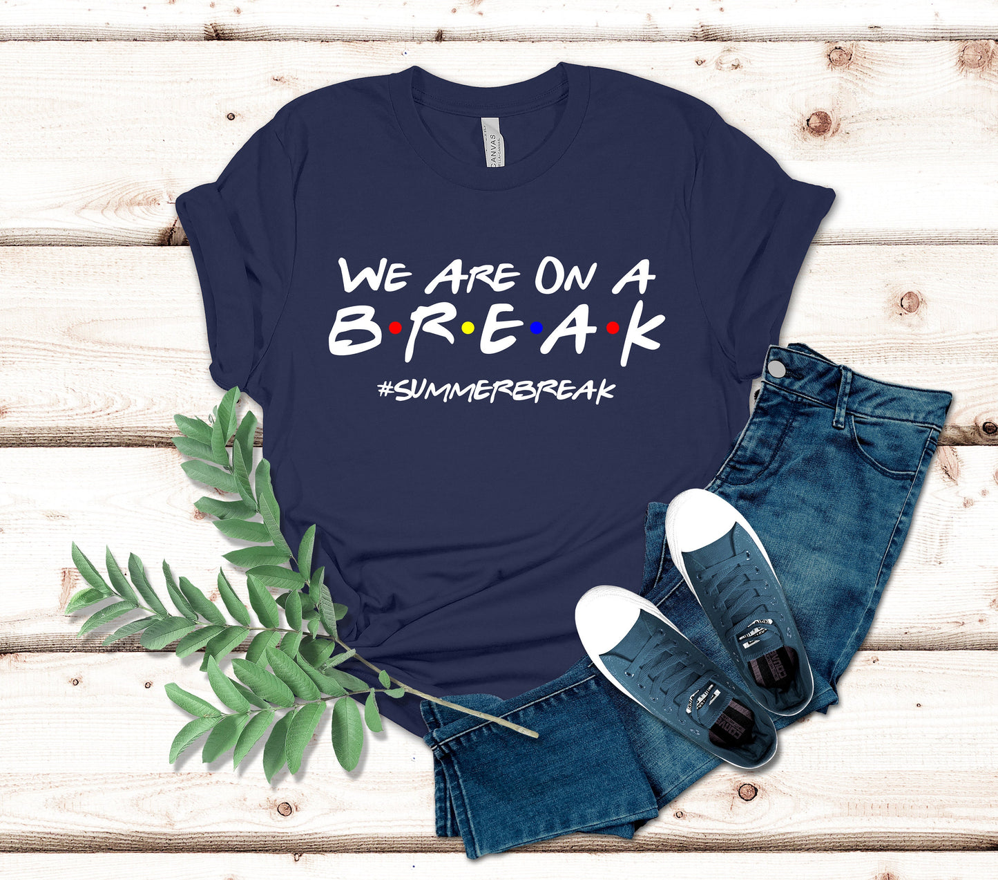 We Were On A Break T-Shirt, Summer Vacation Tee