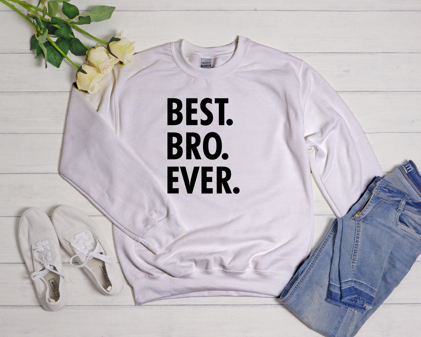 Best Bro Ever Sweatshirt,Gift For Brother,Men's Sweatshirt,Funny Sweatshirt,Anniversary Gift,Gift For Him,Best Friend Birthday Gift